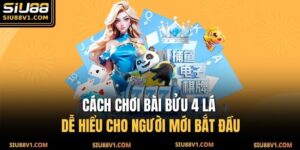Cách Chơi Bài Bửu 4 Lá Dễ Hiểu Cho Người Mới Bắt Đầu 5 Cách chơi bài Bửu 4 lá
