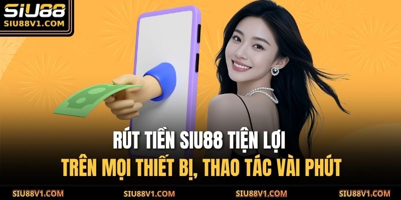 Rút tiền SIU88